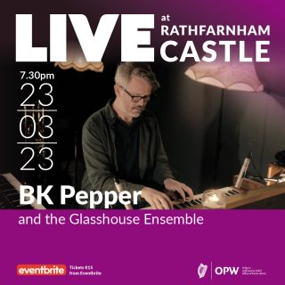 Flying image for BK Pepper and the Glasshouse Ensemble at Rathfarnham Castle
