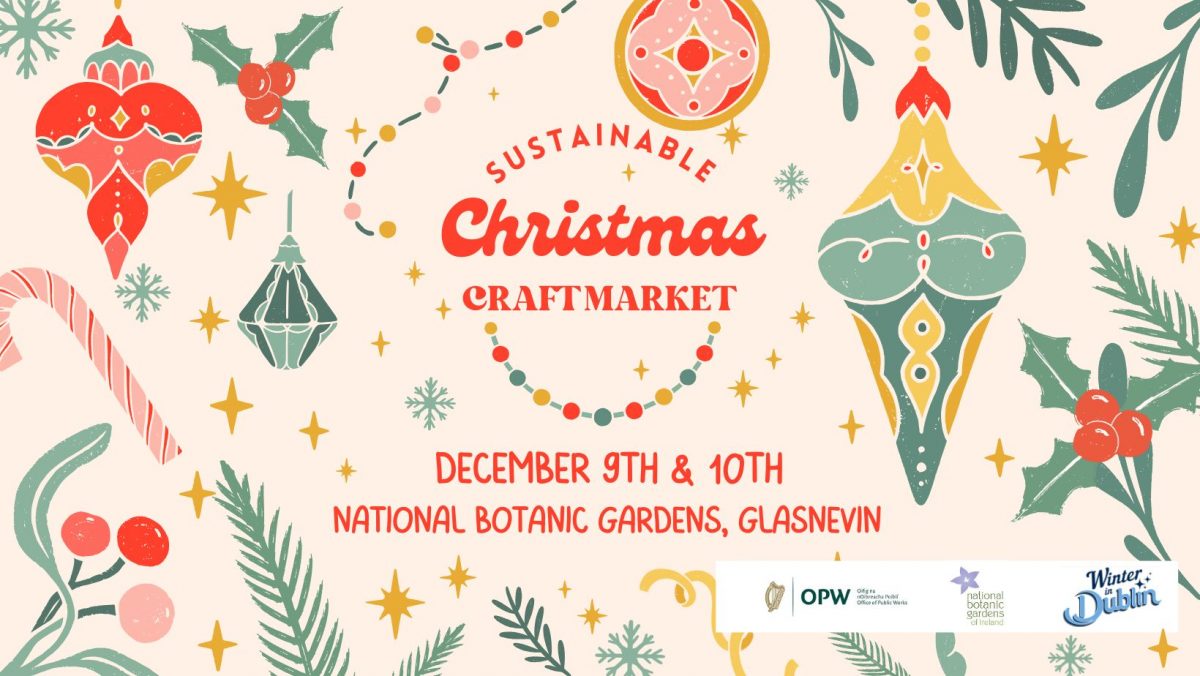 Sustainable Christmas Craft Market at the National Botanic Gardens ...