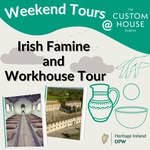 Poster advertising a Famine Workhouse tour of the customs house with drawings of clouds, a hand and a jug