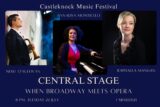 Poster for Central Stage when Opera Meets Broadway event at Farmleigh. Images on this poster are of performers; Niall O' Sullivan, Annalisa Monticelli and Raphaela Mangan.