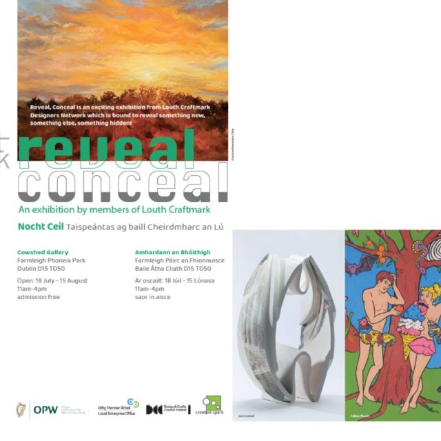 Poster for Reveal Conceal Exhibition at Farmleigh shows event details.