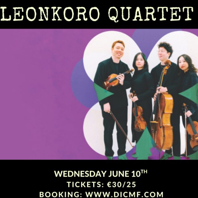 Dublin International Chamber Music Festival: Leonkoro Quartet