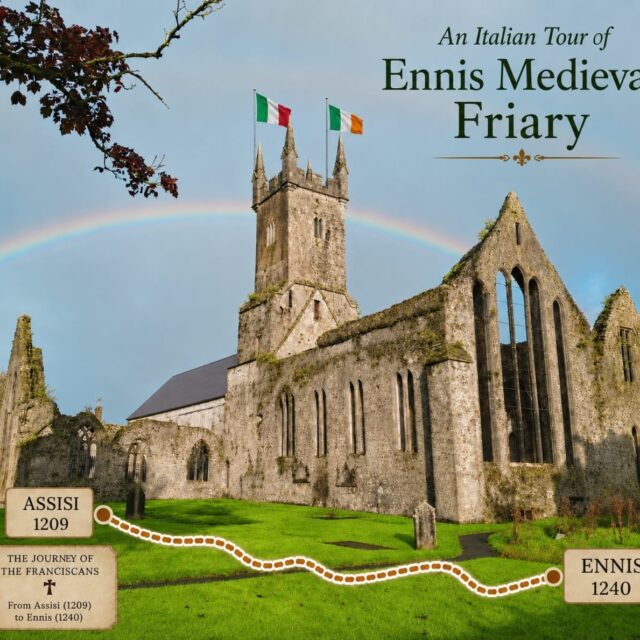 An Italian Tour of Ennis Medieval Friary